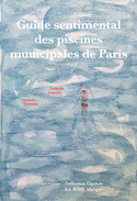 Guide sentimental des piscines municipales de Paris